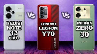 Xiaomi Redmi Note 13 Pro Plus vs Lenovo Legion Y70 vs Infinix Zero 30