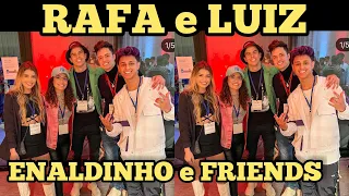 RAFA e LUIZ - ENALDINHO e FRIENDS