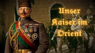 Kaiser Wilhelm in the Orient - Edit