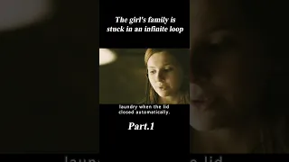 The girl's family is stuck in an infinite loop 1/3 #shorts  #movie