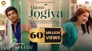 Mann Jogiya | Official Song | Arijit Singh,Ishita Vishwakarma | Anique | Dheeraj | Pyaar Hai Toh Hai