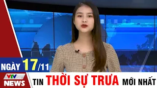 Bản tin Covid trưa ngày 17/11 - Thông tin mới nhất từ Bộ Y Tế | VTVcab