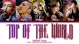 BIGBANG (빅뱅) Top Of The World Lyrics (Color Coded Lyrics Eng/Rom/Kan)