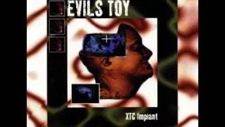 Evils Toy - I Want to Believe