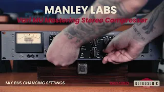 Manley Vari MU Mastering Stereo Compressor Demo | Retrosonic Pro Audio