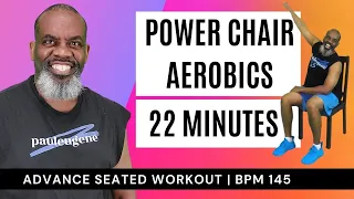 Power Chair Aerobics | Advanced Seated Exercise | 22 Minutes | BPM 145 | Sit And Get Fit!