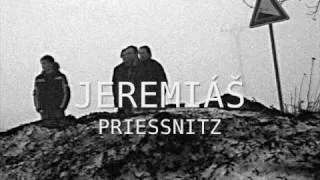 Priessnitz - Jeremiáš