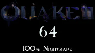 Quake II 64 (PC) - Nightmare 100%