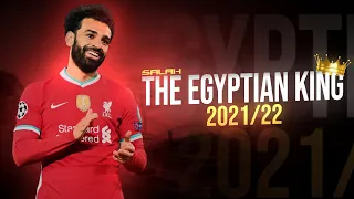 Mohamed Salah 2021/2022 - Skills & Goals - HD 🔴 ⚪️ 🇪🇬