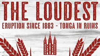 Tonga - Loudest Eruption Since 1883 - Mass Destruction