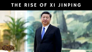 The Rise of Xi Jinping