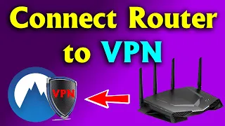 How to Connect Router to VPN NordVPN