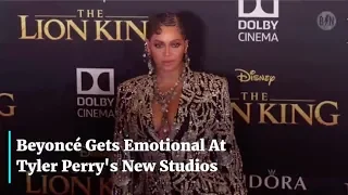 Beyoncé Gets Emotional At Tyler Perry's New Studio Opening