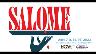 "Salome" Produced by Rimrock Opera  and NOVA Center for the Performing Arts 2023