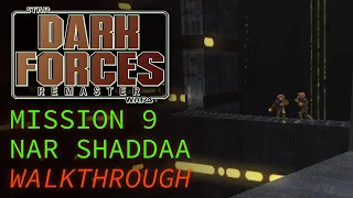 Star Wars: Dark Forces Remaster Mission 9: Nar Shaddaa 100% Secrets Walkthrough