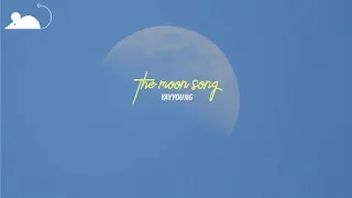 [Vietsub+Lyrics] YAYYOUNG - the moon song