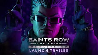 Saints Row®: The Third™ - Remastered Launch Trailer