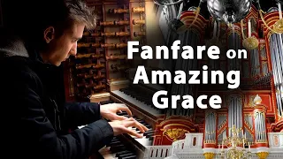 Fanfare on 'Amazing Grace' with real horizontal Trumpets! - Paul Fey