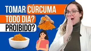 O que acontece se tomar CÚRCUMA todo dia - Quem está PROIBIDO