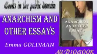 Anarchism and Other Essays Audiobook Emma GOLDMAN