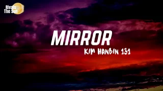 Kim Hanbin / B.I iKON - Mirror (Lyrics) (Eng/Rom/Han/Indo) Eng - Bahasa Trans