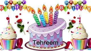 Tehreem happy birthday song/Tehreem happy birthday/Tehreem name birthday song