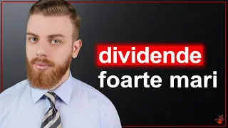 Dividende uriașe de colectat