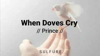 When Doves Cry - Prince Traducción al español