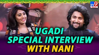 Ugadi Special Interview With Natural Star Nani | Dasara - TV9 Exclusive