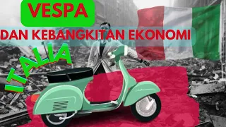 Bagaimana Vespa Membantu Italia Pulih Dari Perang Dunia Ke-dua