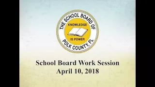 School Board Work Session | April 10, 2018