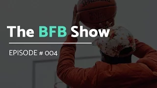 The BFB Show Episode #4