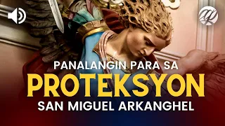 Panalangin ng Proteksyon (San Miguel Arkanghel) • St. Michael Archangel Tagalog Protection Prayer