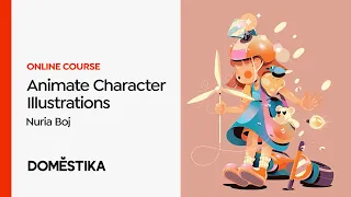 2D Animations: Make Your Character Illustrations Move - Course by Nuria Boj | Domestika English