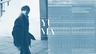 HOW TO MAKE Selected style song like Yuma. | Artist Collection