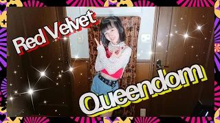 Red Velvet(레드벨벳)  Queendom(퀸덤) dance cover《踊ってみた》by Mana