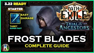 [PoE 3.22] FROST BLADES TRICKSTER - COMPLETE GUIDE - PATH OF EXILE - TRIAL OF THE ANCESTORS