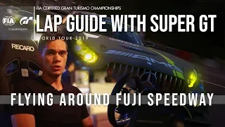 GT Sport Lap Guide - Super GT tips for flying around Fuji