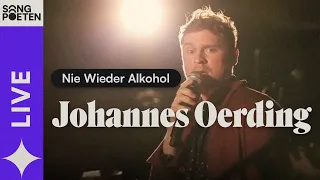 Johannes Oerding - Nie Wieder Alkohol (Songpoeten Sessions - Live)