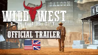 Wild West Dynasty: Official Trailer