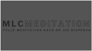 Fülle-Meditation (nach Dr Joe Dispenza) #MentoringMeditations