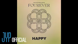 DAY6 - HAPPY (Official Audio)