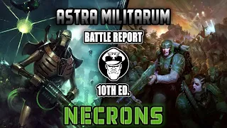 Pure Infantry Guard Vs Necron Silver Tide! | 10th Edition Battle Report | Warhammer 40,000