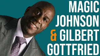 Magic Johnson & Gilbert Gottfried