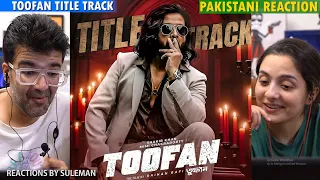 Pakistani Couple Reacts to Toofan Ttle Track | Shakib Khan | Naved Parvez | Arif Rehman | Tahsan S