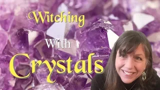 Crystals And Magical Uses || Lessons in Witchcraft