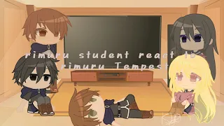 *Rimuru students react to rimuru tempest✨*🌹 {part 1/2}