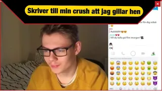 Säger till min crush att jag gillar hen *DIN FETA KOSSA*