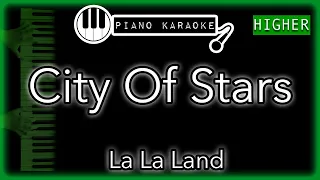 City Of Stars (Higher +3) - La La Land - Piano Karaoke Instrumental