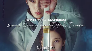 [Clean Acapella] Car, the garden - Scars leave beautiful trace (Studio Acapella) (Almost Official)